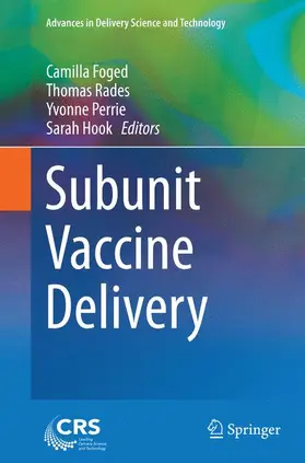 Foged / Rades / Perrie |  Subunit Vaccine Delivery | Buch |  Sack Fachmedien