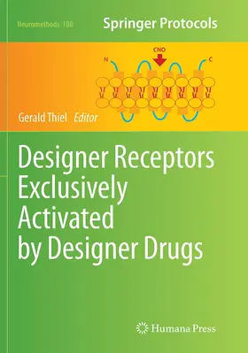 Thiel |  Designer Receptors Exclusively Activated by Designer Drugs | Buch |  Sack Fachmedien