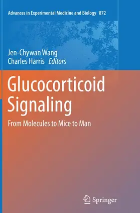 Harris / Wang |  Glucocorticoid Signaling | Buch |  Sack Fachmedien