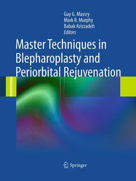 Massry / Massry, MD / Azizzadeh |  Master Techniques in Blepharoplasty and Periorbital Rejuvenation | Buch |  Sack Fachmedien