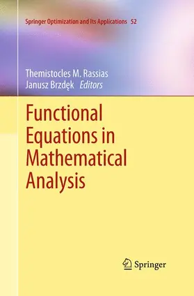 Brzdek / Rassias |  Functional Equations in Mathematical Analysis | Buch |  Sack Fachmedien