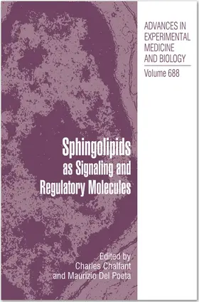 Del Poeta / Chalfant |  Sphingolipids as Signaling and Regulatory Molecules | Buch |  Sack Fachmedien