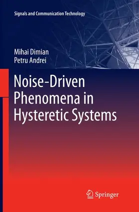 Andrei / Dimian |  Noise-Driven Phenomena in Hysteretic Systems | Buch |  Sack Fachmedien