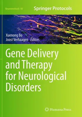 Verhaagen / Bo |  Gene Delivery and Therapy for Neurological Disorders | Buch |  Sack Fachmedien