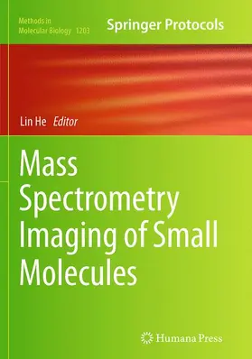 He |  Mass Spectrometry Imaging of Small Molecules | Buch |  Sack Fachmedien