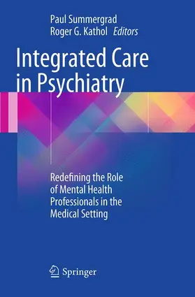 Kathol / Summergrad |  Integrated Care in Psychiatry | Buch |  Sack Fachmedien