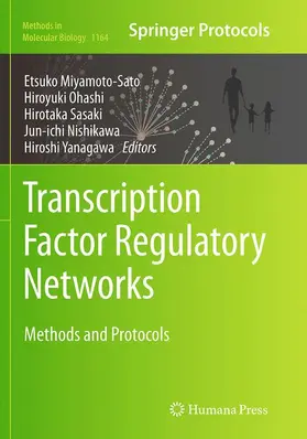 Miyamoto-Sato / Ohashi / Sasaki | Transcription Factor Regulatory Networks | Buch | 978-1-4939-5445-2 | www2.sack.de