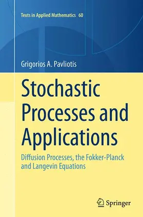 Pavliotis |  Stochastic Processes and Applications | Buch |  Sack Fachmedien
