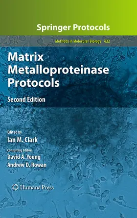 Clark |  Matrix Metalloproteinase Protocols | Buch |  Sack Fachmedien