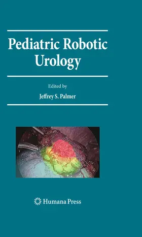 Palmer |  Pediatric Robotic Urology | Buch |  Sack Fachmedien