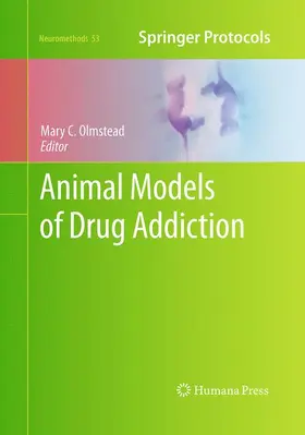 Olmstead |  Animal Models of Drug Addiction | Buch |  Sack Fachmedien