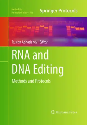 Aphasizhev |  RNA and DNA Editing | Buch |  Sack Fachmedien