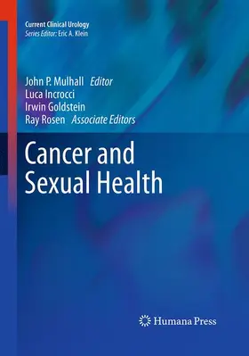 Mulhall / Rosen / Incrocci |  Cancer and Sexual Health | Buch |  Sack Fachmedien