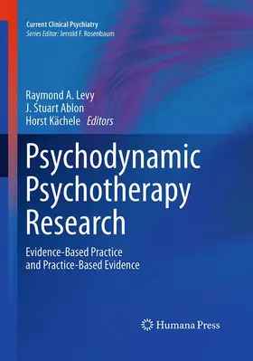 Levy / Kächele / Ablon |  Psychodynamic Psychotherapy Research | Buch |  Sack Fachmedien