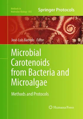 Barredo |  Microbial Carotenoids from Bacteria and Microalgae | Buch |  Sack Fachmedien