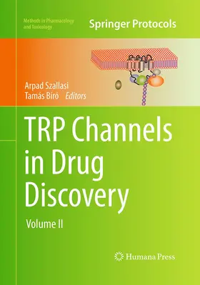 Bíró / Szallasi |  TRP Channels in Drug Discovery | Buch |  Sack Fachmedien