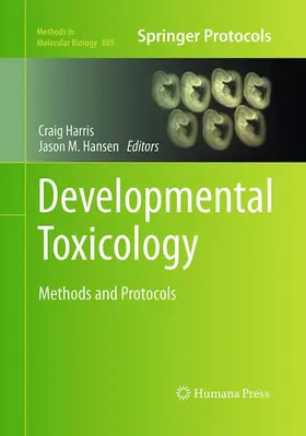 Hansen / Harris |  Developmental Toxicology | Buch |  Sack Fachmedien