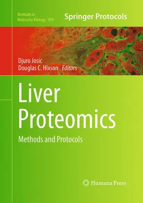 Hixson / Josic |  Liver Proteomics | Buch |  Sack Fachmedien