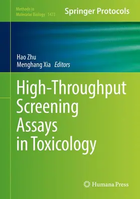 Xia / Zhu |  High-Throughput Screening Assays in Toxicology | Buch |  Sack Fachmedien