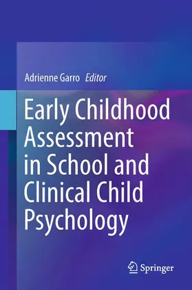 Garro |  Early Childhood Assessment in School and Clinical Child Psychology | Buch |  Sack Fachmedien