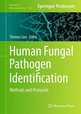 Lion | Human Fungal Pathogen Identification | Buch | 978-1-4939-6513-7 | www2.sack.de
