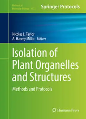 Taylor / Millar |  Isolation of Plant Organelles and Structures | eBook | Sack Fachmedien