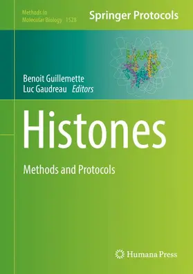 Guillemette / Gaudreau |  Histones | Buch |  Sack Fachmedien