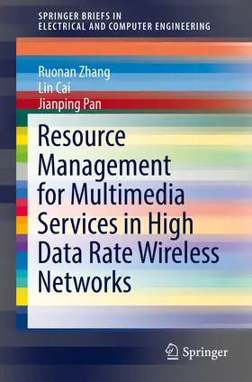 Zhang / Cai / Pan | Resource Management for Multimedia Services in High Data Rate Wireless Networks | E-Book | sack.de