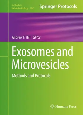 Hill | Exosomes and Microvesicles | Buch | 978-1-4939-6726-1 | www2.sack.de