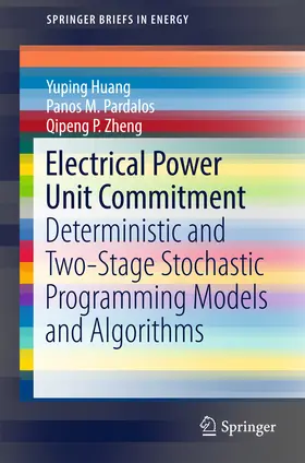 Huang / Pardalos / Zheng | Electrical Power Unit Commitment | E-Book | sack.de