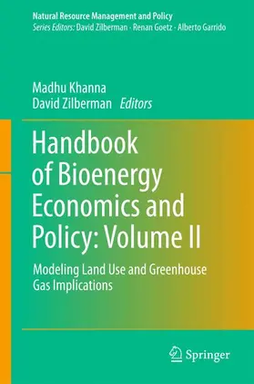 Zilberman / Khanna |  Handbook of Bioenergy Economics and Policy: Volume II | Buch |  Sack Fachmedien