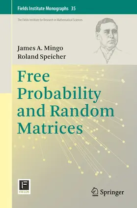 Mingo / Speicher |  Free Probability and Random Matrices | eBook | Sack Fachmedien