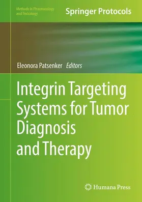 Patsenker |  Integrin Targeting Systems for Tumor Diagnosis and Therapy | Buch |  Sack Fachmedien