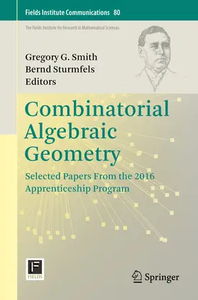 Smith / Sturmfels | Combinatorial Algebraic Geometry | E-Book | sack.de