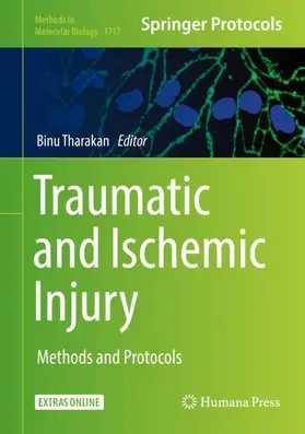 Tharakan | Traumatic and Ischemic Injury | Buch | 978-1-4939-7524-2 | www2.sack.de