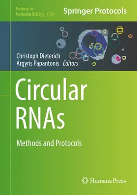 Dieterich / Papantonis | Circular RNAs | Buch | 978-1-4939-7561-7 | www2.sack.de