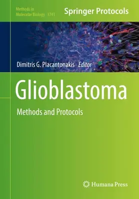 Placantonakis | Glioblastoma | Buch | 978-1-4939-7658-4 | www2.sack.de