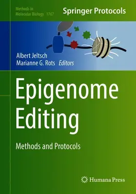 Jeltsch / Rots | Epigenome Editing | Buch | 978-1-4939-7773-4 | www2.sack.de