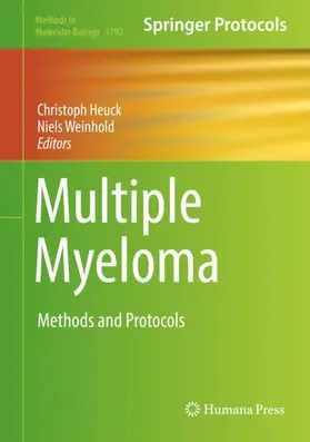 Heuck / Weinhold | Multiple Myeloma | Buch | 978-1-4939-7864-9 | www2.sack.de