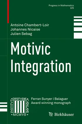Chambert-Loir / Nicaise / Sebag | Motivic Integration | E-Book | sack.de
