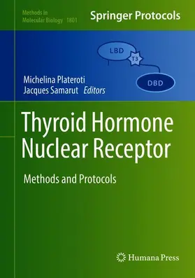 Plateroti / Samarut | Thyroid Hormone Nuclear Receptor | Buch | 978-1-4939-7901-1 | www2.sack.de