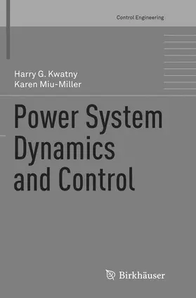 Miu-Miller / Kwatny |  Power System Dynamics and Control | Buch |  Sack Fachmedien