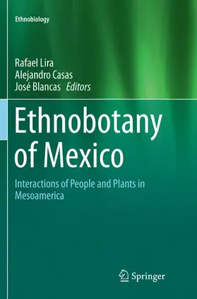 Lira / Casas / Blancas |  Ethnobotany of Mexico | Buch |  Sack Fachmedien