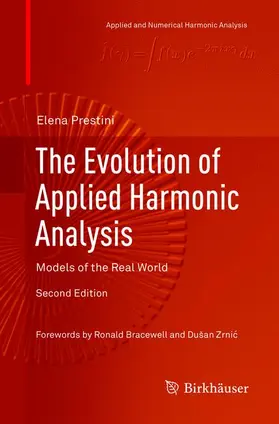 Prestini |  The Evolution of Applied Harmonic Analysis | Buch |  Sack Fachmedien