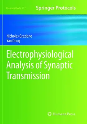 Graziane / Dong |  Electrophysiological Analysis of Synaptic Transmission | Buch |  Sack Fachmedien
