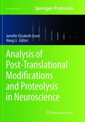 Li / Grant |  Analysis of Post-Translational Modifications and Proteolysis in Neuroscience | Buch |  Sack Fachmedien