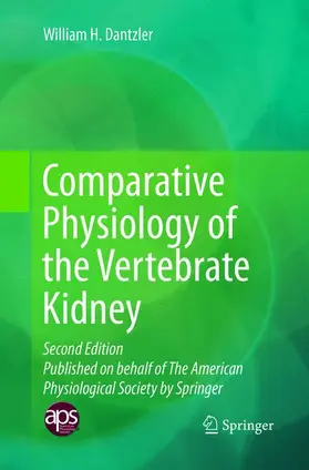 Dantzler |  Comparative Physiology of the Vertebrate Kidney | Buch |  Sack Fachmedien