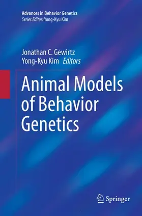 Kim / Gewirtz |  Animal Models of Behavior Genetics | Buch |  Sack Fachmedien