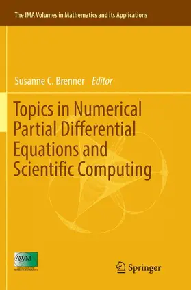 Brenner |  Topics in Numerical Partial Differential Equations and Scientific Computing | Buch |  Sack Fachmedien