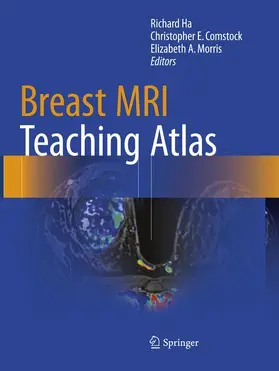 Ha / Comstock / Morris |  Breast MRI Teaching Atlas | Buch |  Sack Fachmedien